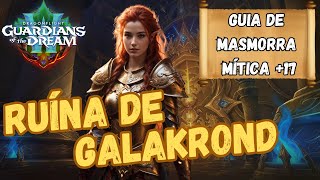 RUÍNA DE GALAKROND  Guia Completo  Paladino Healer  Season 3 DF [upl. by Tufts]