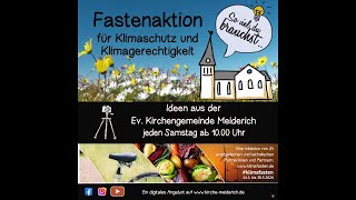 Klimafastenwoche in der evangelischen Kirchengemeinde 2024 [upl. by Allehc741]