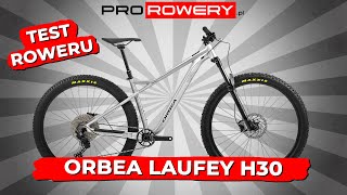 Najbardziej uniwersalny rower trailowy  Orbea Laufey H30 [upl. by Lener]