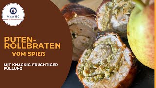 PutenRollbraten vom Drehspieß mit knackigfruchtiger Füllung [upl. by Gonagle]