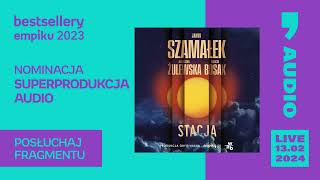 Bestsellery Empiku 2023  Stacja Jakub Szamałek Superprodukcja Audio Empik Go [upl. by Waddington]