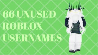 66 UNUSED AESTHETIC ROBLOX USENAMES [upl. by Frydman959]