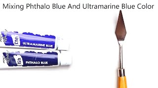 Phthalo Blue And Ultramarine Blue Mixing Make What Color  Mixing Acrylic Colors [upl. by Lona]