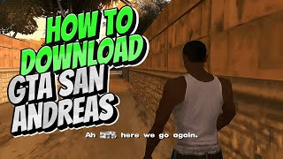 How To Download GTA San Andreas for PC  StepbyStep Guide 2024 [upl. by Aicilegna]