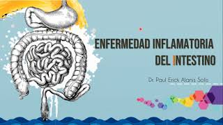 Enfermedad Inflamatoria Intestinal [upl. by Ikuy]