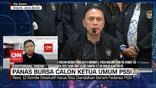 Panas Bursa Calon Ketua Umum PSSI  Editorial View [upl. by Ahsatsan]