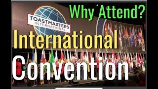 Toastmasters International Convention 2018 Why You should come to Chicago [upl. by Annaoi]