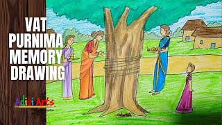 Vat Purnima Drawing  Vat Purnima Memory Drawing  Vat Pournima Drawing  Vat Puja Drawing [upl. by Eitsirc]