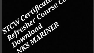 STCW Certificate ll Refresher Course Certificate Download ll DG Shipping Certificate Download [upl. by Ainnos]