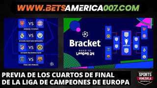 Cuartos de Final de la Liga de Campeones de Europa La Previa de BetsAmerica007 junto a Bruno Gómez [upl. by Penthea614]