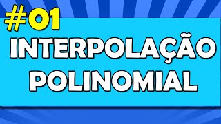 Interpolação Polinomial  Vídeo 01  Método de Lagrange [upl. by Alroi]