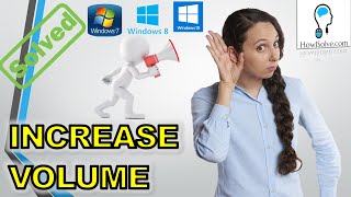 How to Boost Windows 10 8 7 Volume for Free [upl. by Inajna]