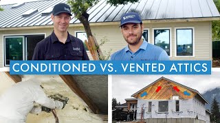 Conditioned Attics vs Vented Attics Matt Risinger and Hunter Panels [upl. by Ellehsal915]