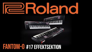 Roland Fantom0 17  Effektsektion [upl. by Azaleah849]