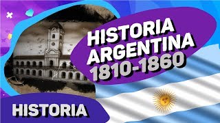 Historia Argentina 1810  1860 Linea del Tiempo [upl. by Dub]