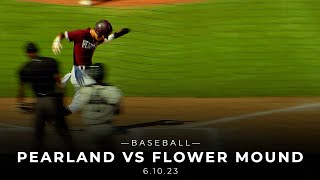 Pearland vs Flower Mound Baseball  6A Baseball Championship 61023 [upl. by Hanyaz]