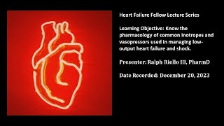 16 Pharmacology of vasoactive therapies used in lowoutput heart failure and cardiogenic shock [upl. by Laehcym]