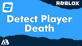 Humanoid Died event detect player death  Roblox Scripting Tutorial [upl. by Chafee]