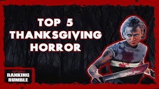 Top 5 Thanksgiving Horror Movies To Watch This Season [upl. by Marder299]