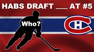 Who Do the Montreal Canadiens Pick at No 5 at the 2024 NHL Draft [upl. by Merrill901]