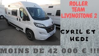 Cyril et Hedi de CampingCar 69 présentent  Fourgon Roller Team Livingstone 2 White Edition [upl. by Natek]