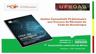 Atelier Consultatif Préliminaire aux Travaux de la Révision du Code Numérique [upl. by Roskes]