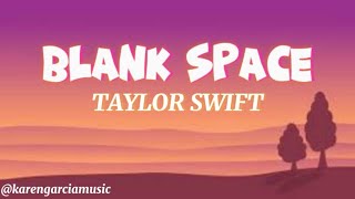 Taylor Swift  Blank Space Lyrics Karaoke [upl. by Bronson]