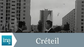 Les Grands Ensembles de Créteil le nouveau visage de la ville  Archive INA [upl. by Anil]