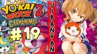 YOKAI WATCH 2 CARNÁNIMAS  PARTE 19  LA MUERTE DE JIBANYAN [upl. by Nivi]