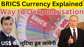 BRICS Currency Explained  Way to De Dollarisation [upl. by Othe657]