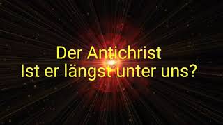 Der Antichrist quotIst er längst unter unsquot Was die Bibel über den Papst und die NWO sagt neu 2018 [upl. by Meuse]