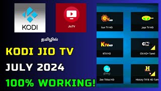 Kodi Jio TV New Method 100 Working in Tamil  Android TV  July 2024 [upl. by Attenej583]