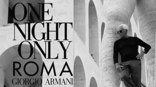 Giorgio Armani  One Night Only Roma  Mr Armanis Arrival in Rome [upl. by Llennej356]