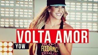 FitDance  Yow  Volta amor  em 4K  YouTube Carnaval 2015  Coreografia [upl. by Harlan49]