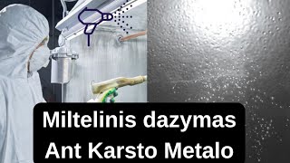 Miltelinis Dazymas Ant Karsto Metalo [upl. by Kolnos]