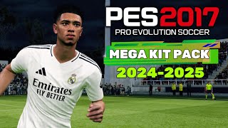 PES2017  MEGA KITPACK NEW SEASON 20242025 V1  71124  PC [upl. by Adalai]