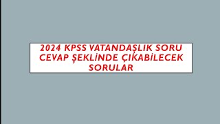 2024 Kpss Vatandaşlık  6 [upl. by Leile284]