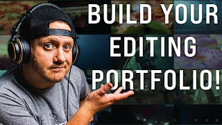 How to Make a Video Editing Portfolio With ZERO CLIENTS [upl. by Clemmy]