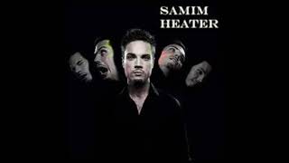 Samim  Heater Audio HD [upl. by Henn]