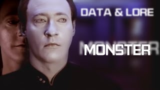 Data amp Lore Tribute  Monster [upl. by Ttennej859]