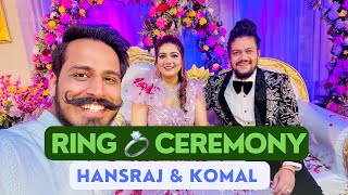 Engagement Vlog HansrajRaghuwanshi amp komalsaklanivlogs Congrats both of you🥳 [upl. by Clabo39]