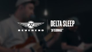 Delta Sleep  Afterimage  Reverend Guitars  Circle R Sessions [upl. by Llenrod744]