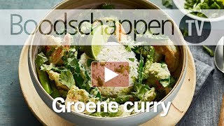 Groene curry  Boodschappen TV [upl. by Dardani]