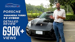 Porsche Panamera Turbo S EHybrid Detailed Review Price Specs amp Features  PakWheels [upl. by Rooker207]