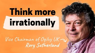 What most people miss about marketing  Rory Sutherland Vice Chairman of Ogilvy UK author [upl. by Ladnar516]