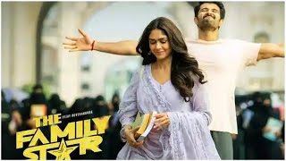 The FAMILY STAR Full Movie In Hindi  Vijay Devarakonda amp Mrunal Thakur New Released Movie 2024 [upl. by Benedicto]