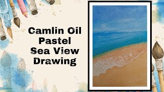 Beautiful Sea View Drawing  Camlin Oil Pastel Artwork [upl. by Stasny201]