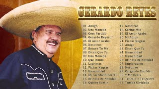 Gerardo Reyes  Las Grandes Exitos de Gerardo Reyes [upl. by Alledi]