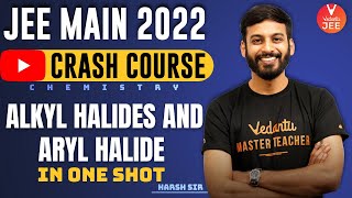 Alkyl Halides and Aryl Halide Class 12 JEE🔥 JEE Crash Course👻  JEE 2022 JEE Chemistry  Vedantu [upl. by Lihka]