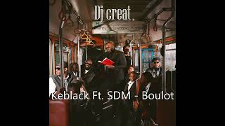 Boulot feat SDM REMIX DJ creat [upl. by Rihat]